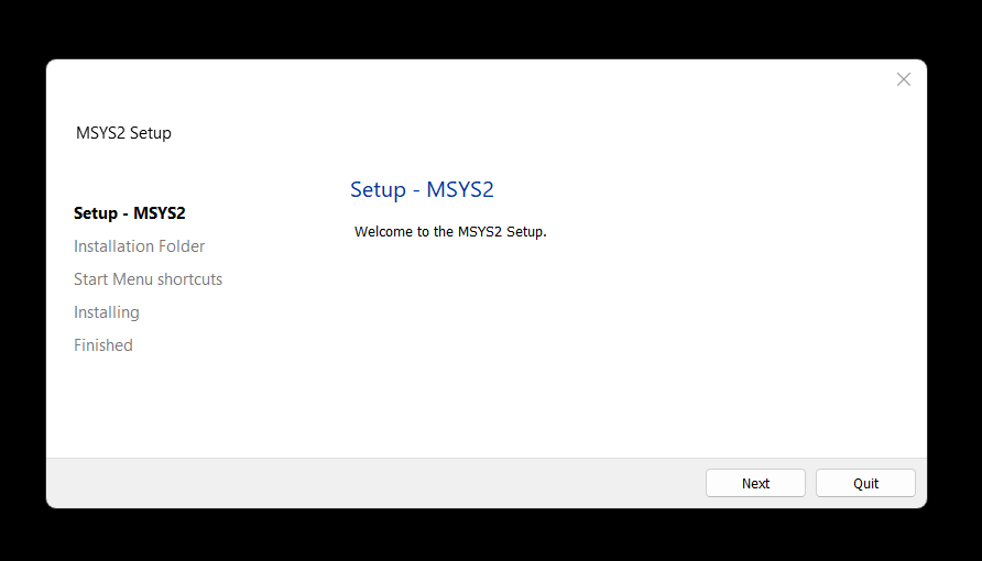 MSYS2 setup. This is needed to install mingw64.